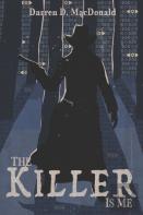The Killer Is Me