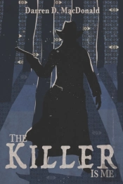 The Killer Is Me