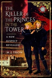 The Killer Of The Princes In The Tower