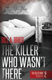 The Killer Who Wasn'T There