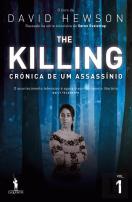 The Killing - Crónica de um Assassínio