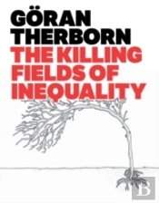 The Killing Fields Of Inequality