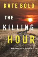 The Killing Hour (An Alexa Chase Suspense Thriller-Book 3)