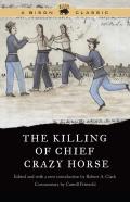 The Killing Of Chief Crazy Horse