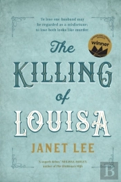 The Killing Of Louisa