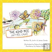 The Kind Bee Just Bee Cause