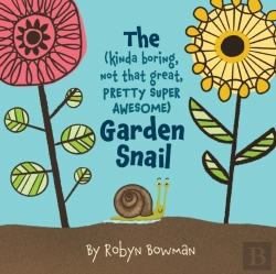 Bertrand.pt - The (Kinda Boring, Not That Great, Pretty Super Awesome) Garden Snail