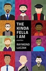 The Kinda Fella I Am