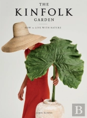 The Kinfolk Garden