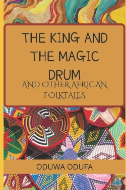 Bertrand.pt - The King And The Magic Drum And Other African Folktales