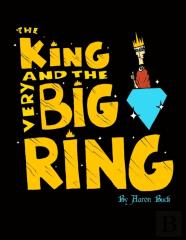 The King And The Very Big Ring