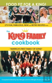 The King Family Cookbook  Hardback