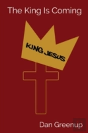 The King Is Coming