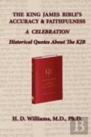 The King James Bible'S Accuracy & Faithfulness