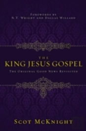 The King Jesus Gospel