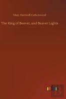 The King Of Beaver, And Beaver Lights