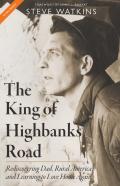 The King Of Highbanks Road