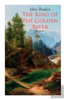 The King Of The Golden River (Illustrated)