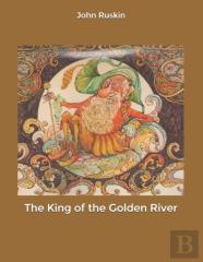 The King Of The Golden River