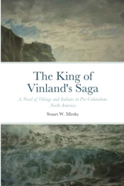 The King Of Vinland'S Saga: A Novel Of V