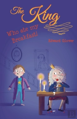 Bertrand.pt - The King Who Ate My Breakfast