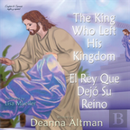 The King Who Left His Kingdom