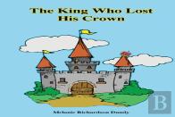 The King Who Lost His Crown