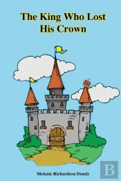 The King Who Lost His Crown