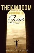 The Kingdom According To Jesus