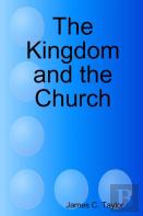 The Kingdom And The Church