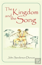 The Kingdom And The Song