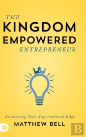 The Kingdom Empowered Entrepreneur