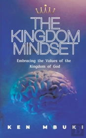 The Kingdom Mindset.: Embracing The Valu