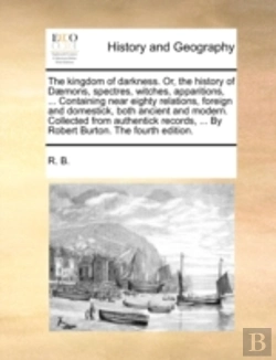 Bertrand.pt - The Kingdom Of Darkness. Or, The History