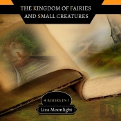 The Kingdom Of Fairies And Small Creatur