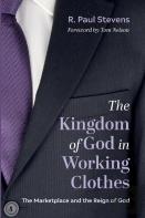 The Kingdom Of God In Working Clothes