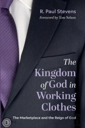 The Kingdom Of God In Working Clothes