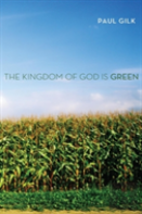 The Kingdom Of God Is Green