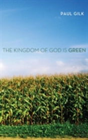 The Kingdom Of God Is Green