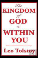 The Kingdom Of God Is Within You
