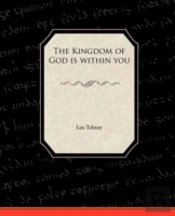 The Kingdom Of God Is Within You