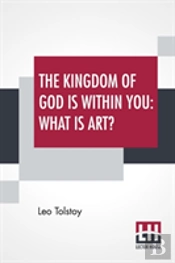 The Kingdom Of God Is Within You