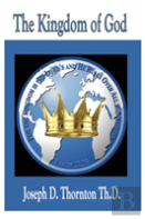 The Kingdom Of God