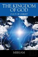 The Kingdom Of God