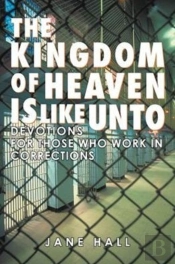 The Kingdom Of Heaven Is Like Unto