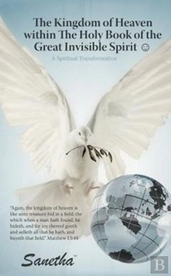 Bertrand.pt - The Kingdom Of Heaven Within The Holy Book Of The Great Invisible Spirit A