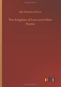 The Kingdom Of Love And Other Poems
