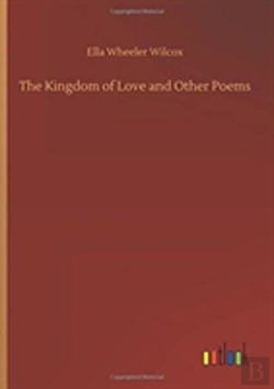 Bertrand.pt - The Kingdom Of Love And Other Poems