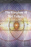 The Kingdom Of Mei Trilogy