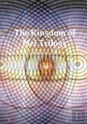 The Kingdom Of Mei Trilogy